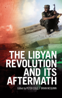 Cover image: The Libyan Revolution and its Aftermath 1st edition 9780190210960