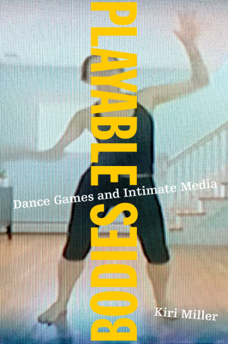 Cover image: Playable Bodies 9780190257842