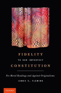 Immagine di copertina: Fidelity to Our Imperfect Constitution 9780199793372