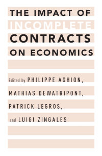Cover image: The Impact of Incomplete Contracts on Economics 1st edition 9780199826223