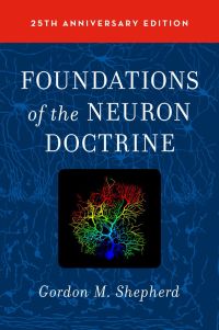 صورة الغلاف: Foundations of the Neuron Doctrine 2nd edition 9780190259389