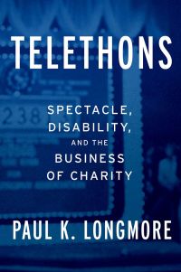 Immagine di copertina: Telethons: Spectacle, Disability, and the Business of Charity 9780190262075