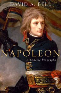 Cover image: Napoleon: A Concise Biography 9780190262716
