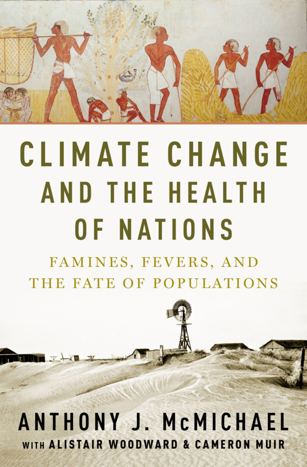 Climate Change and the Health of Nations Famines, Fevers, and the Fate of Populations