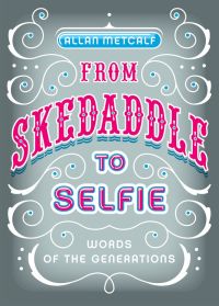 Cover image: From Skedaddle to Selfie 9780199927128