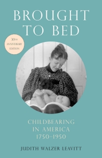 Cover image: Brought to Bed 9780190264123