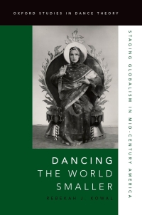 Cover image: Dancing the World Smaller 9780190265311
