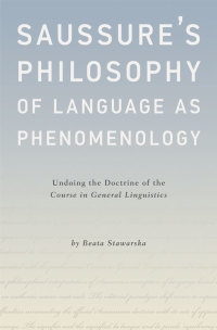 Titelbild: Saussure's Philosophy of Language as Phenomenology 9780190213022