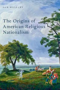 Titelbild: The Origins of American Religious Nationalism 9780190630089