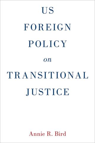 Cover image: US Foreign Policy on Transitional Justice 9780199338412