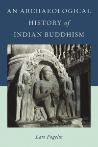 Cover image: An Archaeological History of Indian Buddhism 9780199948215