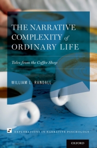 Cover image: The Narrative Complexity of Ordinary Life 9780190675134