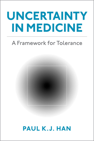 Cover image: Uncertainty in Medicine 9780190270582