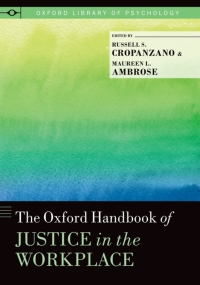 Cover image: The Oxford Handbook of Justice in the Workplace 1st edition 9780199981410