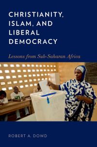 Cover image: Christianity, Islam, and Liberal Democracy 9780190225216