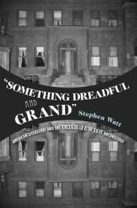 Cover image: "Something Dreadful and Grand" 9780190227951