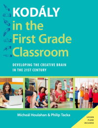 Cover image: Kod?ly in the First Grade Classroom 9780190235789