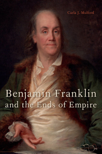 Omslagafbeelding: Benjamin Franklin and the Ends of Empire 9780199384198