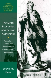 Cover image: The Moral Economies of American Authorship 9780190274023