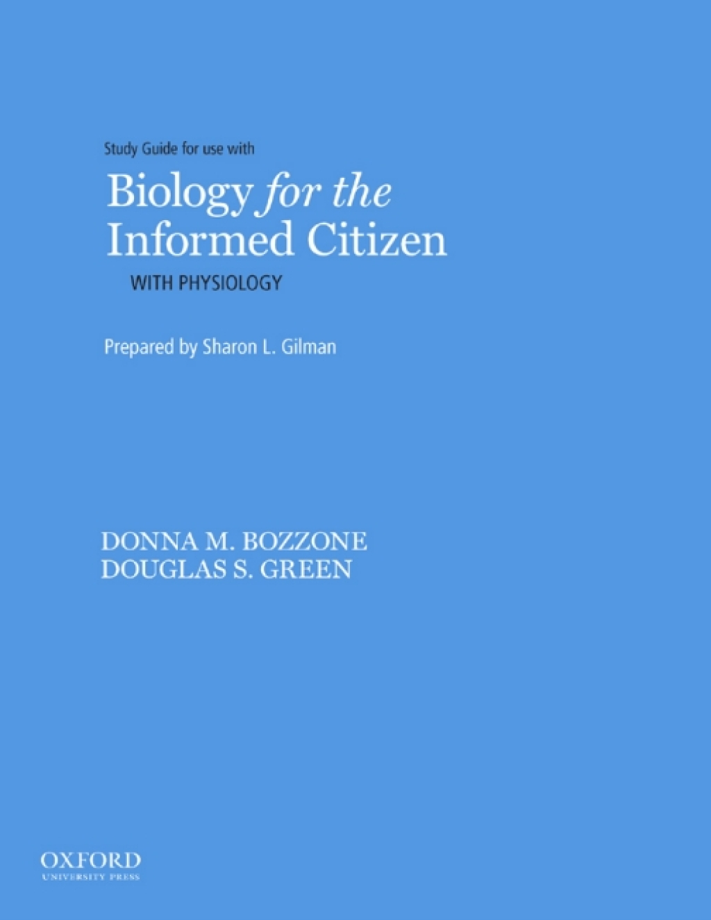 Biology for the Informed Citizen 1st Edition
