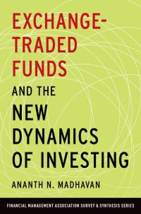 Cover image: Exchange-Traded Funds and the New Dynamics of Investing 9780190279394