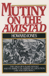 Imagen de portada: Mutiny on the Amistad 9780195038293