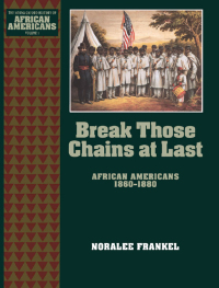 Cover image: Break Those Chains at Last 9780195087987