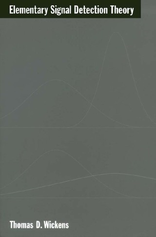 Cover image: Elementary Signal Detection Theory 9780195092509