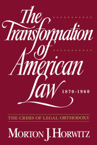 Cover image: The Transformation of American Law, 1870-1960 1st edition 9780195092592