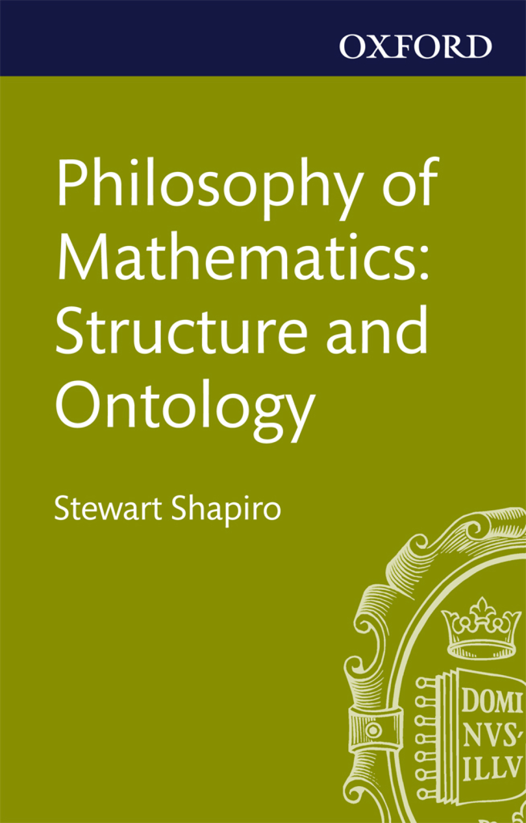 Philosophy of Mathematics Structure and Ontology