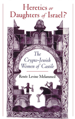 Immagine di copertina: Heretics or Daughters of Israel? 9780195151671