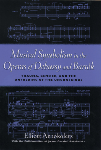Omslagafbeelding: Musical Symbolism in the Operas of Debussy and Bartok 9780195103830