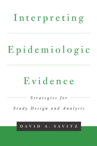 Cover image: Interpreting Epidemiologic Evidence 9780199747696