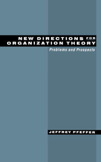 Cover image: New Directions for Organization Theory 9780195114348