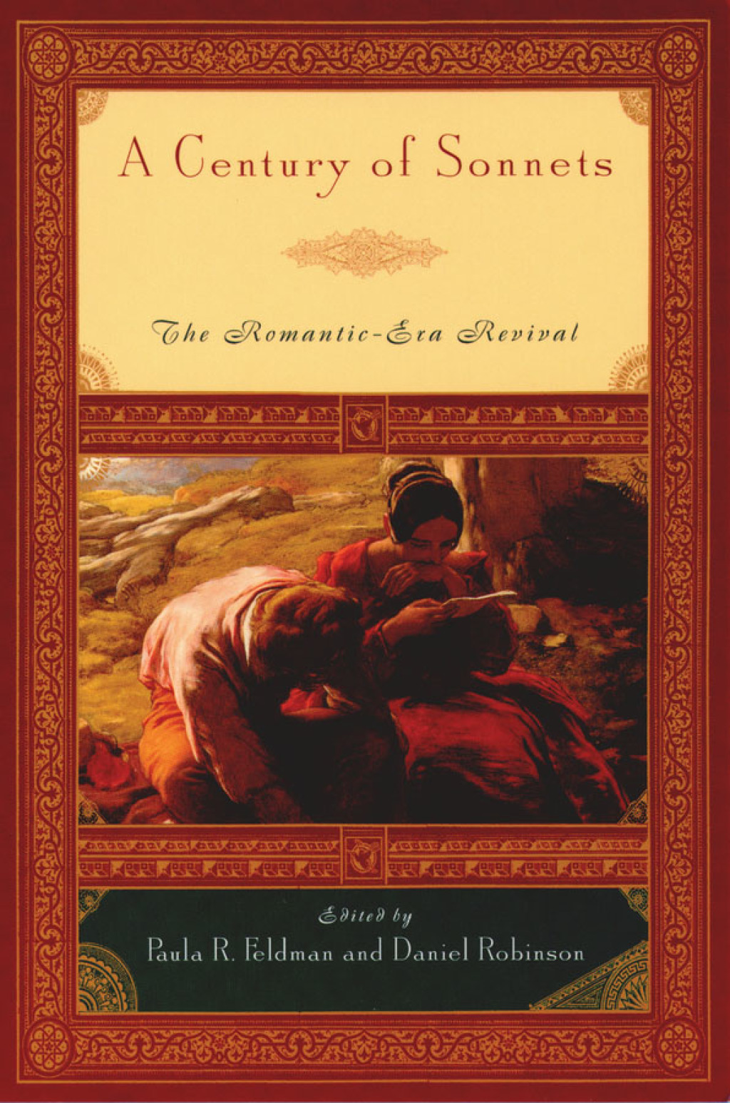A Century of Sonnets The Romantic-Era Revival 1750-1850 1st Edition
