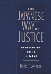 Cover image: The Japanese Way of Justice 9780195119862