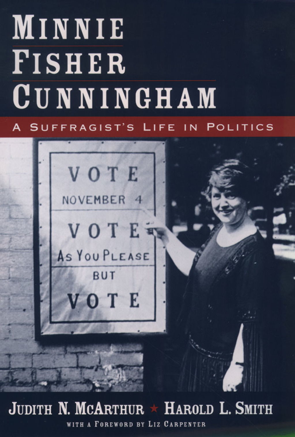 Minnie Fisher Cunningham A Suffragist’s Life in Politics