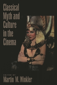 Imagen de portada: Classical Myth and Culture in the Cinema 1st edition 9780195130041
