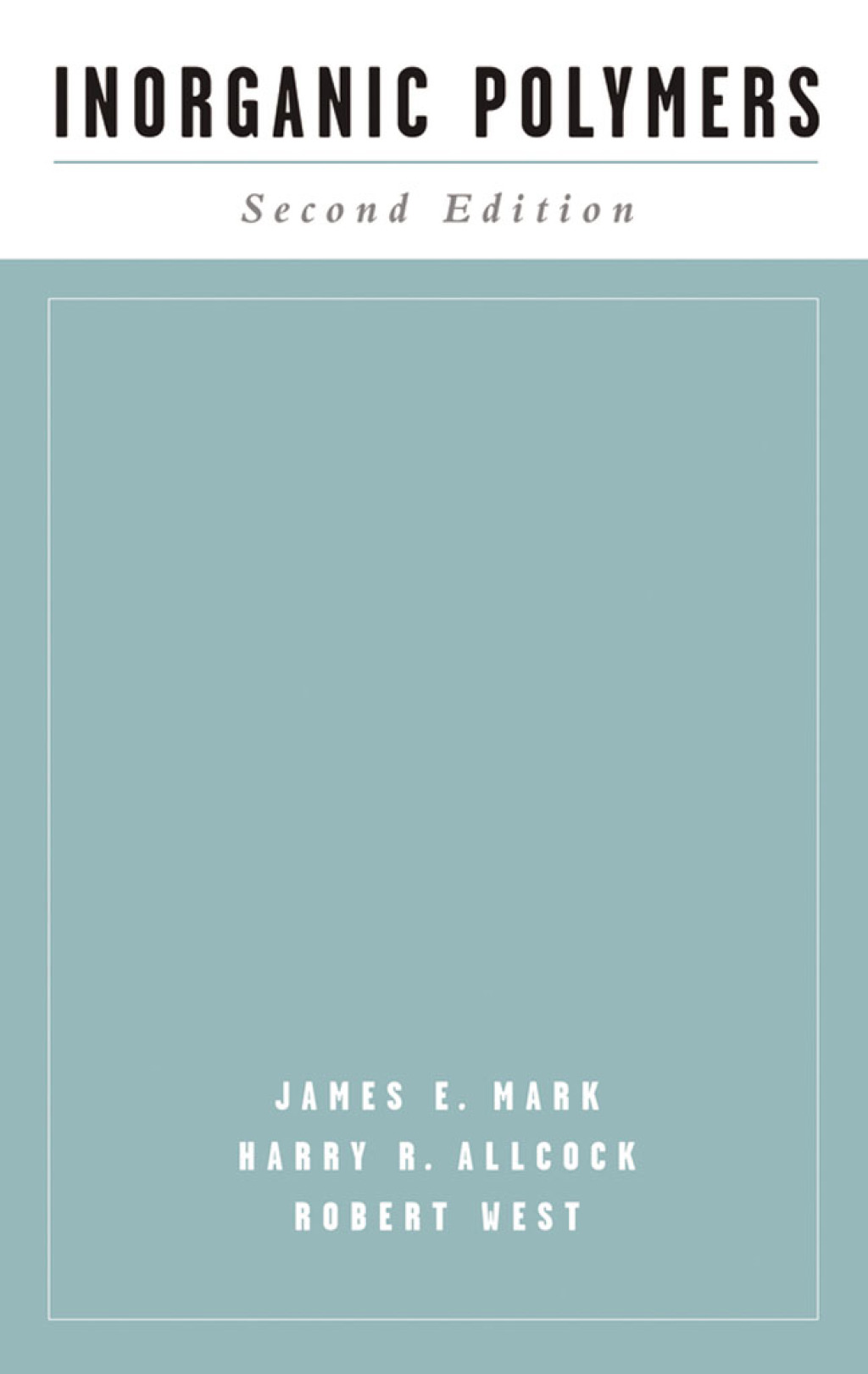 Inorganic Polymers 2nd Edition