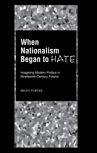 Cover image: When Nationalism Began to Hate 9780195131468
