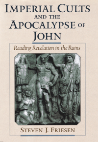 Titelbild: Imperial Cults and the Apocalypse of John 9780195131536