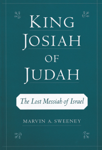 Cover image: King Josiah of Judah 9780195133240