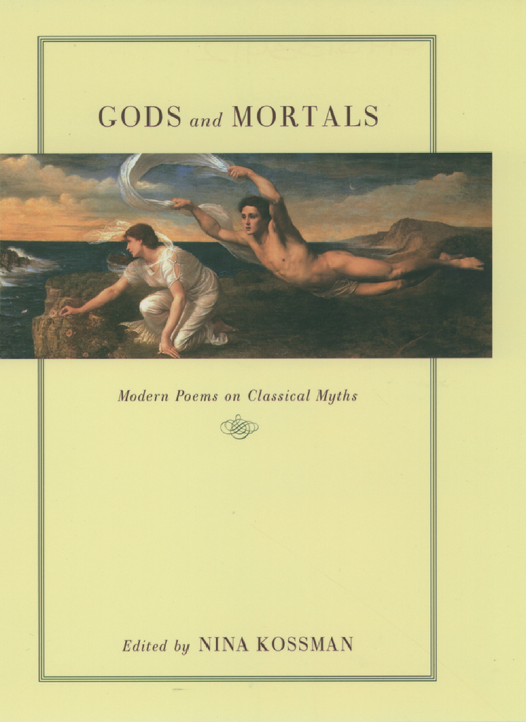Gods and Mortals Modern Poems on Classical Myths 1st Edition