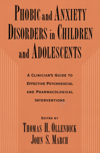 Cover image: Phobic and Anxiety Disorders in Children and Adolescents 1st edition 9780195135947