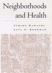 صورة الغلاف: Neighborhoods and Health 1st edition 9780199747924