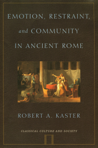 Imagen de portada: Emotion, Restraint, and Community in Ancient Rome 9780195336078