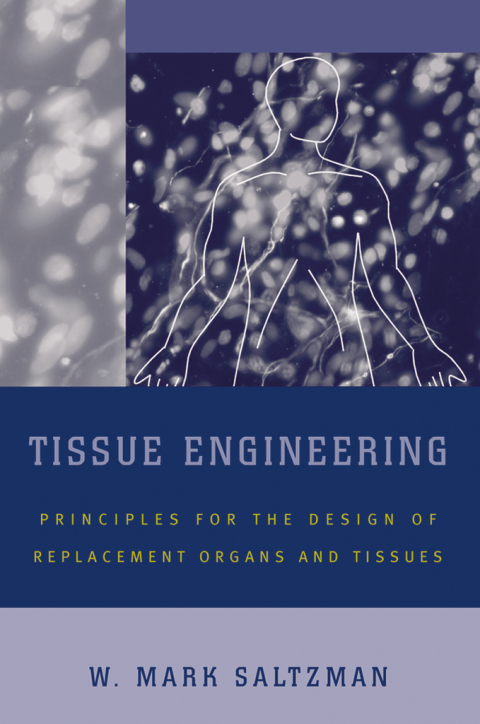 Tissue Engineering: Engineering Principles for the Design of Replacement Organs and Tissues - FULL INSTANT DOWNLOAD | PDF DOCX EPUB