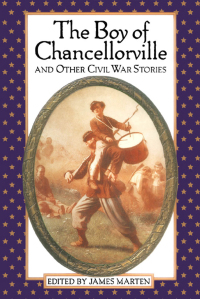 Titelbild: The Boy of Chancellorville and Other Civil War Stories 1st edition 9780199760961