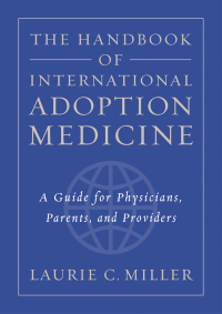 Imagen de portada: The Handbook of International Adoption Medicine 9780195145304