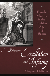 Cover image: Between Exaltation and Infamy 9780198033912